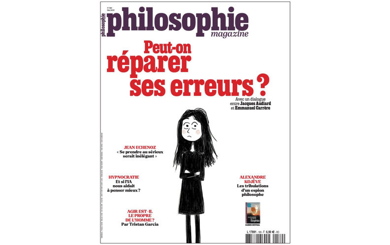 “Peut-on réparer ses erreurs ?” Le nouveau numéro de “Philosophie magazine” sort ce jeudi