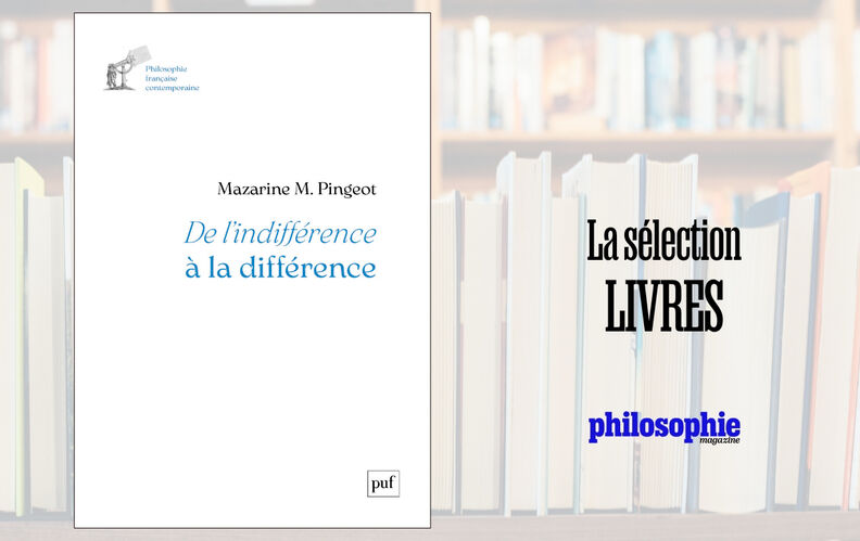 “De l’indifférence à la différence”, de Mazarine M. Pingeot : sortir de la crise par la transcendance