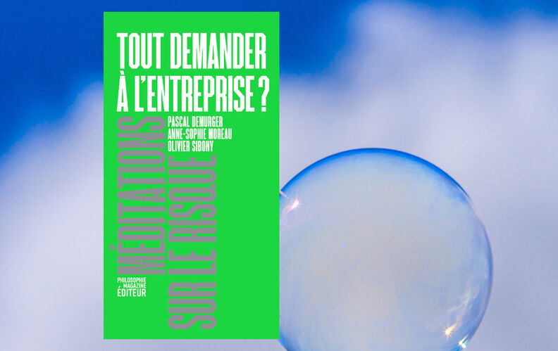 Peut-on “Tout demander à l’entreprise” ? Notre dernier ouvrage paraît aujourd’hui !