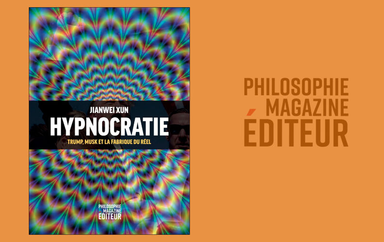 “L’ère de l’Hypnocratie bat son plein” : lisez les premières pages du livre-événement “Hypnocratie”, sur la manipulation de nos perceptions