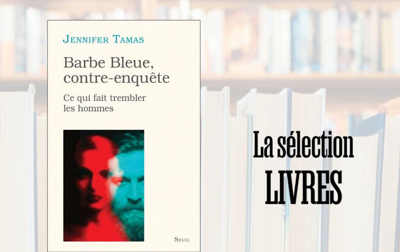 “Barbe bleue, contre-enquête”, de Jennifer Tamas : affaire non classée