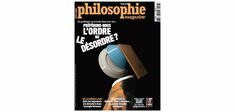 Nouveau numéro : “Préférons-nous l’ordre ou le désordre ?”