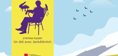 “Un été avec Jankélévitch”… et Cynthia Fleury