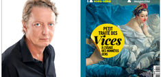 “Les vices d’antan n’ont pas du tout disparu. Ils se sont juste métamorphosés” : l’édito de Michel Eltchaninoff