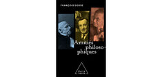 Le charme productif des amitiés philosophiques
