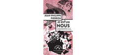 “Je est un nous”, de Jean-Philippe Pierron