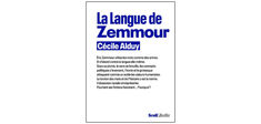 Cécile Alduy : “La langue de Zemmour combine un imaginaire fasciste et de croisades”