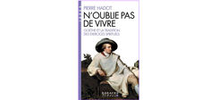 “N’oublie pas de vivre”, de Pierre Hadot