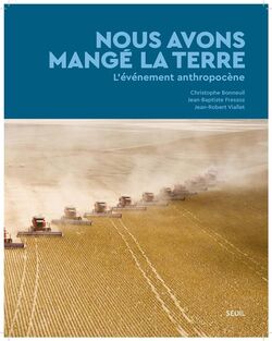 Nous avons mangé la terre 