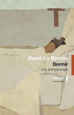 “Dormir”, de David Le Breton
