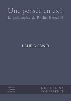 Une pensée en exil. La philosophie de Rachel Bespaloff 