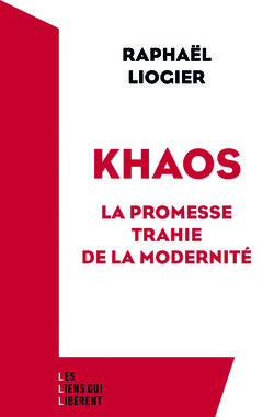 Khaos. La promesse trahie de la modernité