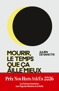 "Mourir, le temps que ça aille mieux. Dire et penser la dépression", de Julien de Sanctis