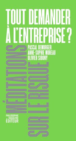"Tout demander à l'entreprise ?" de Pascal Demurger, Anne-Sophie Moreau et Olivier Sibony
