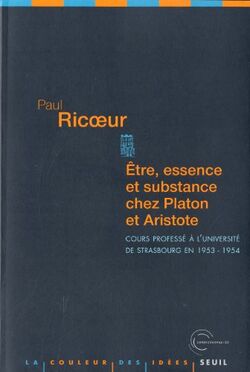 Etre, essence et substance chez Platon et Aristote : Cours professé à l'université de Strasbourg en 1953-1954