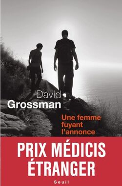 Une femme fuyant l'annonce - prix Médicis étranger 2011