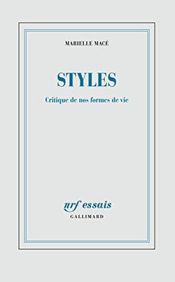 Styles. Critique de nos formes de vie