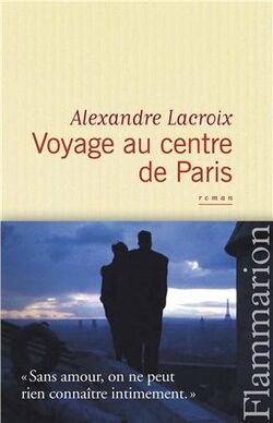 Voyage au centre de Paris