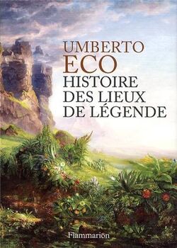 Histoire des lieux de légende