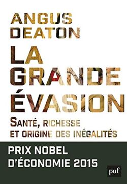 La grande évasion - Santé, richesse et origine des inégalités