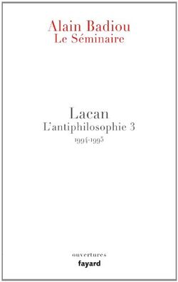 Le Séminaire - Lacan: L’antiphilosophie 3 (1994-1995)