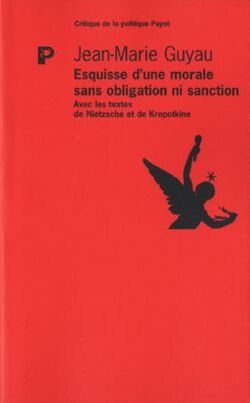 Esquisse d'une morale sans obligation ni sanction