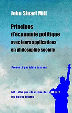 Principes d'économie politique avec leurs applications en philosophie sociale: Extraits des livres IV et V