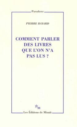 Comment parler des livres que l’on n’a pas lus ?