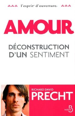 Amour - déconstruction d'un sentiment