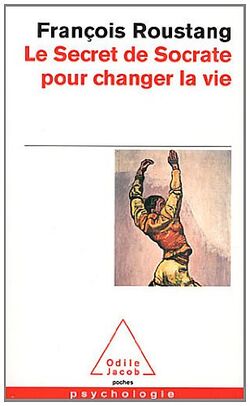 Le Secret de Socrate pour changer la vie