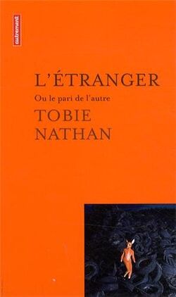 L'Étranger. Ou le pari de l'autre