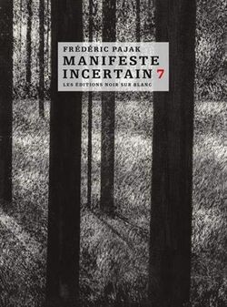 Manifeste incertain, t. 7
