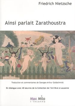 Ainsi parlait Zarathoustra : Un livre pour tous et pour personne