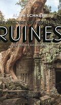 Une histoire universelle des ruines
