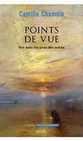 “Points de vue”, de Camille Chamois 