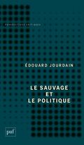 Le Sauvage et le Politique 
