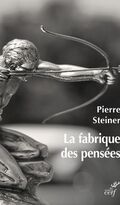 La Fabrique des pensées