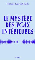 Le Mystère des voix intérieures