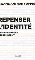 Repenser l’identité. Ces mensonges qui unissent