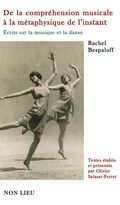 De la compréhension musicale à la métaphysique de l’instant