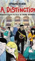 La Distinction – librement inspiré du livre de Pierre Bourdieu 