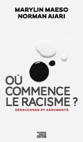 Où commence le racisme ? 