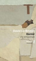 “Dormir”, de David Le Breton