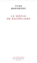 Le Siècle de Baudelaire