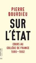 Sur l'Etat : Cours au Collège de France (1989-1992)