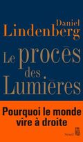 Le procès des Lumières : Essai sur la mondialisation des idées