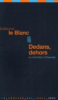 Dedans, dehors : La condition d'étranger