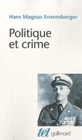 Politique et crime : Neuf études
