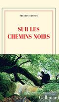 Sur les chemins noirs