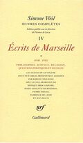 Oeuvres complètes: Tome 4, Volume 1, Ecrits de Marseille (1940-1942)